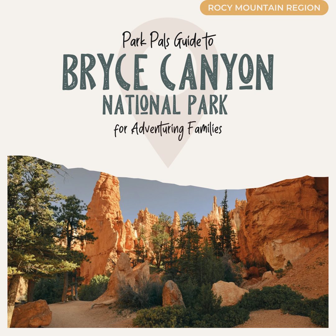 Bryce Canyon NP Park Pals Guide