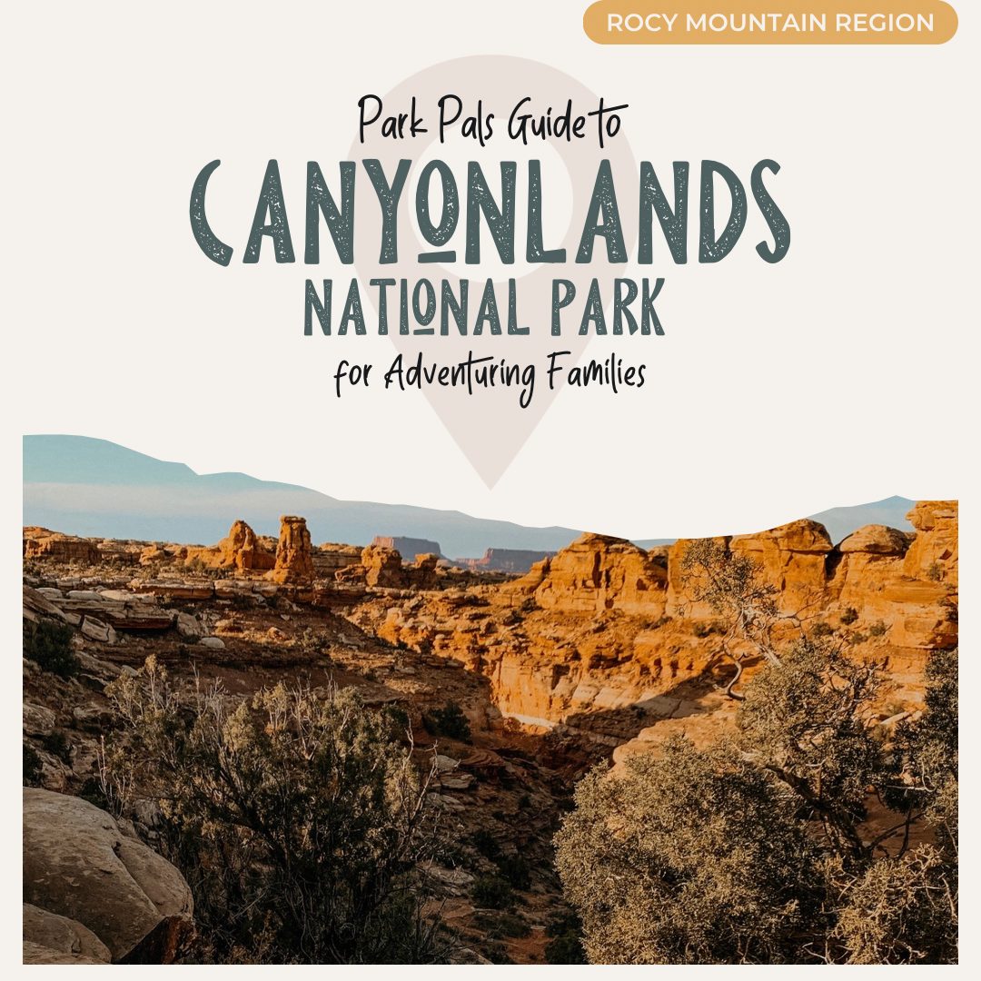 Canyonlands NP Park Pals Guide