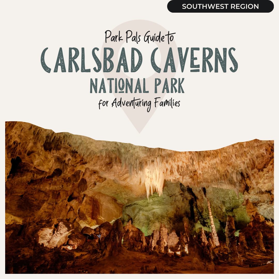Carlsbad Caverns NP Park Pals Guide