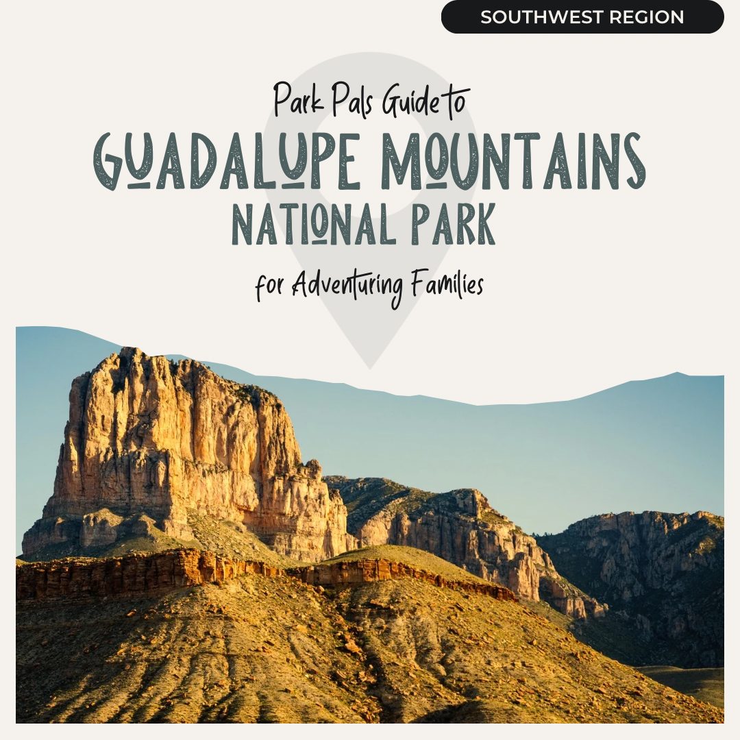 Guadalupe Mountains NP Park Pals Guide
